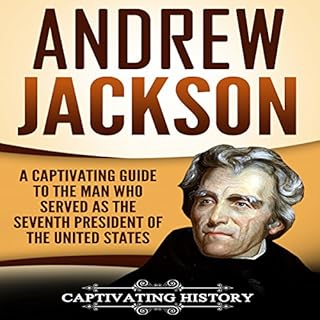 Andrew Jackson Audiolibro Por Captivating History arte de portada