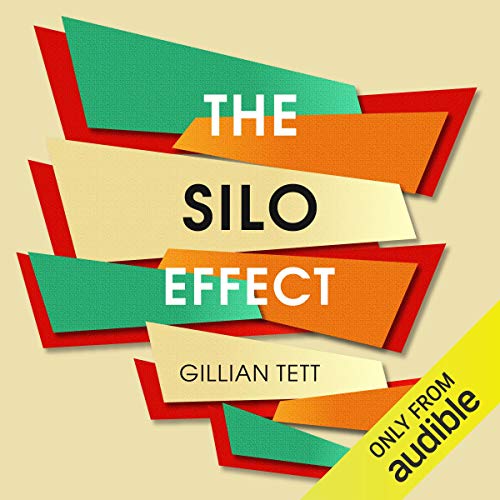 The Silo Effect Audiolibro Por Gillian Tett arte de portada