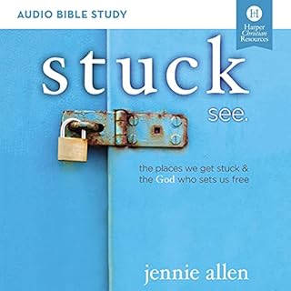 Stuck: Audio Bible Studies Audiolibro Por Jennie Allen arte de portada