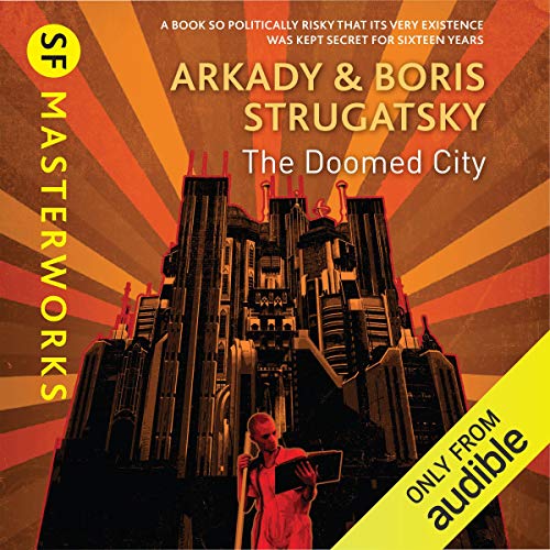 The Doomed City Audiolibro Por Arkady Strugatsky, Boris Strugatsky arte de portada