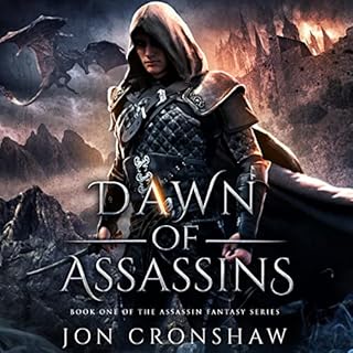 Dawn of Assassins: Book 1 Audiobook By Jon Cronshaw cover art