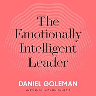 The Emotionally Intelligent Leader Audiobook By Daniel Goleman cover art