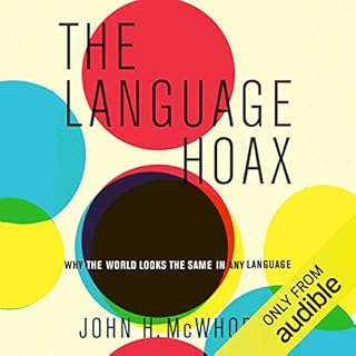 The Language Hoax Audiobook By John H. McWhorter cover art