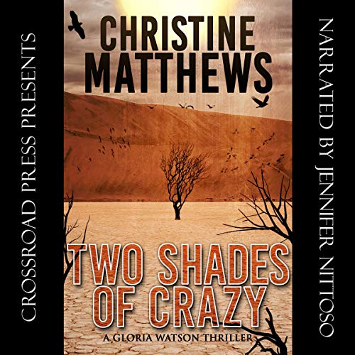 Two Shades of Crazy: A Gloria Watson Thriller cover art