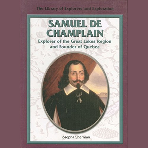 Samuel De Champlain Audiolivro Por Josepha Sherman capa