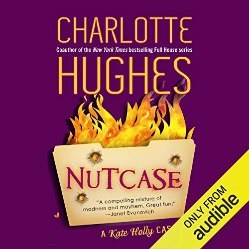 Nutcase Audiobook By Charlotte Hughes cover art