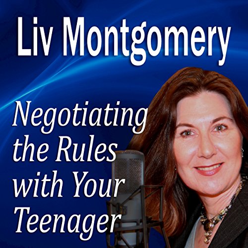 Negotiating the Rules with Your Teenager cover art