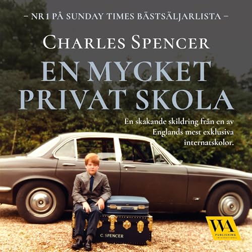 En mycket privat skola Audiolivro Por Charles Spencer capa