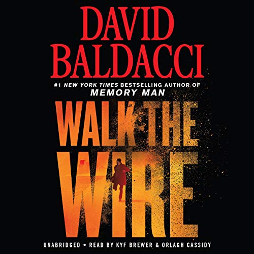 Walk the Wire Audiobook By David Baldacci cover art