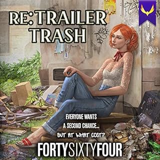 Re: Trailer Trash Audiobook By FortySixtyFour cover art