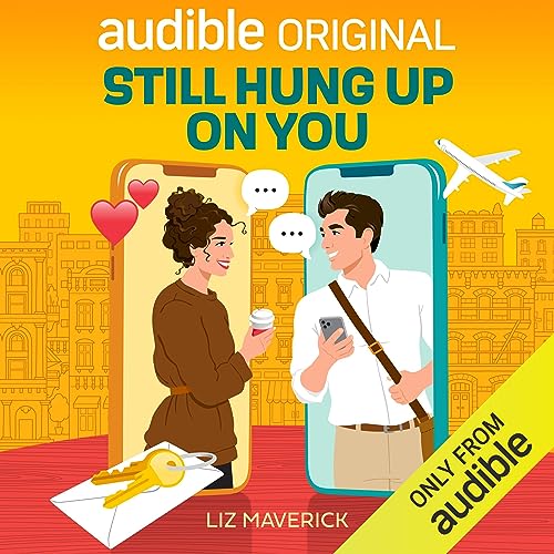 Still Hung Up on You Audiolibro Por Liz Maverick arte de portada