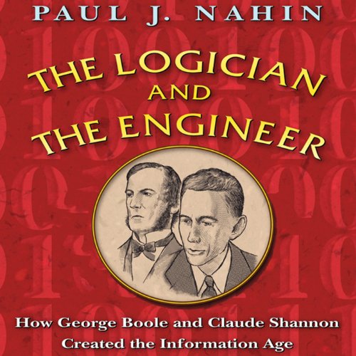 The Logician and the Engineer Audiolivro Por Paul J. Nahin capa