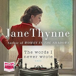 The Words I Never Wrote Audiolibro Por Jane Thynne arte de portada