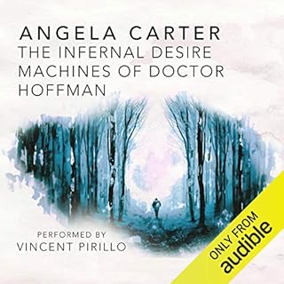 The Infernal Desire Machines of Doctor Hoffman Audiolibro Por Angela Carter arte de portada