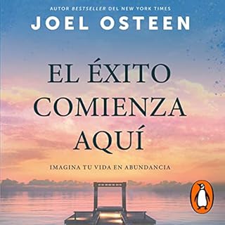 El éxito comienza aquí [The Abundance Mind - Set: Success Starts Here] Audiolibro Por Joel Osteen arte de porta