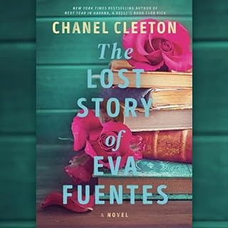 The Lost Story of Eva Fuentes Audiobook By Chanel Cleeton cover art