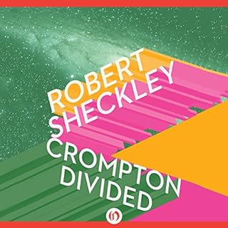 Crompton Divided Audiobook By Robert Sheckley cover art