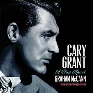 Cary Grant Audiolibro Por Graham McCann arte de portada