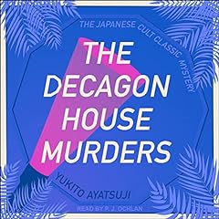 The Decagon House Murders Audiolibro Por Yukito Ayatsuji, Ho-Ling Wong - translator arte de portada