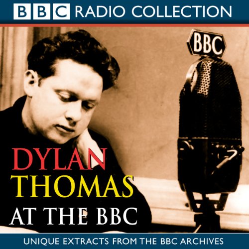 Dylan Thomas at the BBC cover art