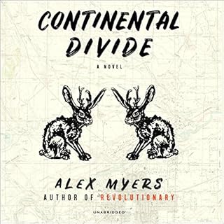 Continental Divide Audiobook By Alex Myers cover art