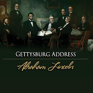 The Gettysburg Address Audiobook By Abraham Lincoln cover art