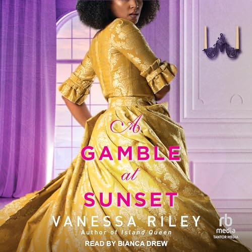 A Gamble at Sunset Audiobook By Vanessa Riley cover art