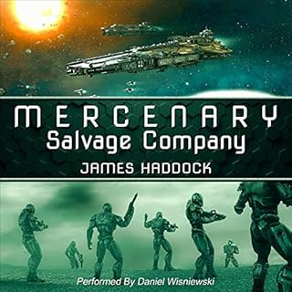 Mercenary Salvage Company Audiolibro Por James Haddock arte de portada