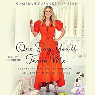 One Day You'll Thank Me Audiobook By Cameran Eubanks Wimberly cover art