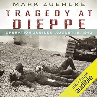 Tragedy at Dieppe Audiolibro Por Mark Zuehlke arte de portada