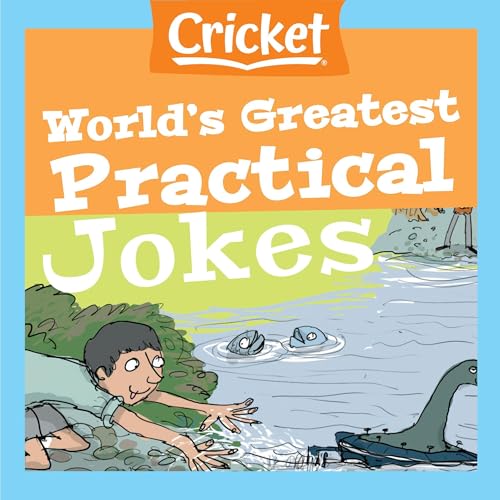 World's Greatest Practical Jokes Audiobook By Liz Huyck cover art