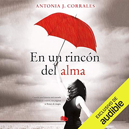 En un rincón del alma [In a Corner of the Soul] Audiobook By Antonia J. Corrales cover art