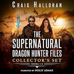 The Supernatural Dragon Hunter Files Collector's Set (Books 1 Through 8) Audiolibro Por Craig Halloran arte de portada