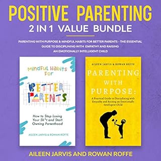 Positive Parenting 2-in-1 Value Bundle cover art