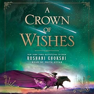 A Crown of Wishes Audiolibro Por Roshani Chokshi arte de portada