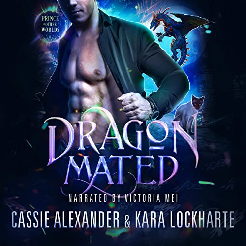 Dragon Mated Audiobook By Kara Lockharte, Cassie Alexander cover art