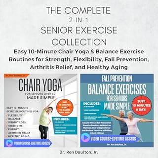 The Complete 2-in-1 Senior Exercise Collection Audiobook By Dr. Ron Daulton Jr. cover art