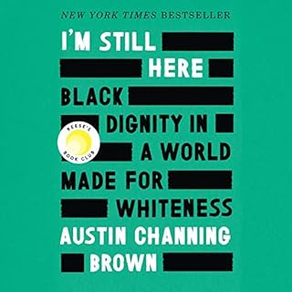 I'm Still Here Audiolibro Por Austin Channing Brown arte de portada