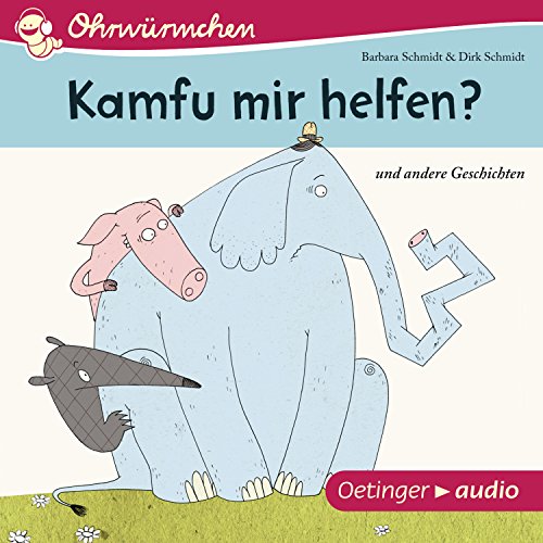 Kamfu mir helfen? Und andere Geschichten Audiolivro Por Barbara Schmidt, Dirk Schmidt capa