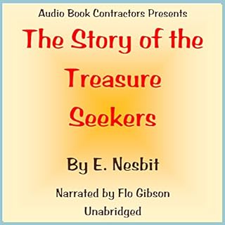 The Story of the Treasure Seekers Audiolibro Por E. Nesbit arte de portada