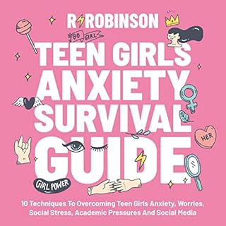 Teen Girls Anxiety Survival Guide Audiolibro Por R Robinson arte de portada