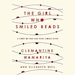 The Girl Who Smiled Beads Audiolibro Por Clemantine Wamariya, Elizabeth Weil arte de portada