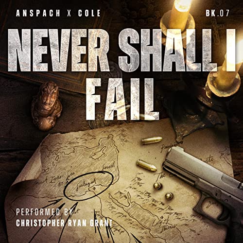 Never Shall I Fail Audiolibro Por Jason Anspach, Nick Cole arte de portada