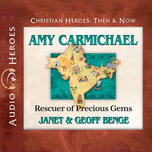 Amy Carmichael: Rescuer of Precious Gems cover art