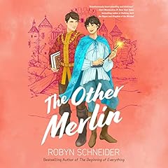 The Other Merlin Audiolibro Por Robyn Schneider arte de portada