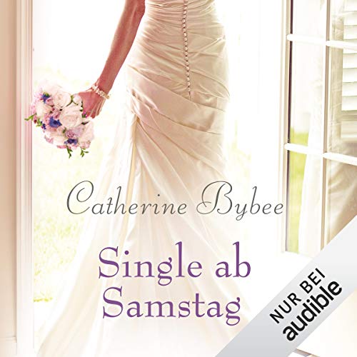 Single ab Samstag Audiolivro Por Catherine Bybee capa