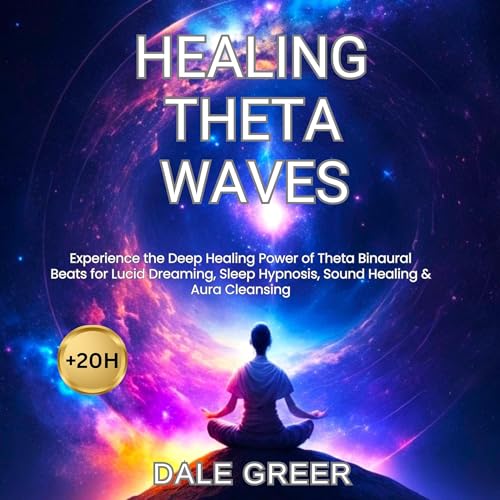 Healing Theta Waves Audiobook By Dale Greer cover art