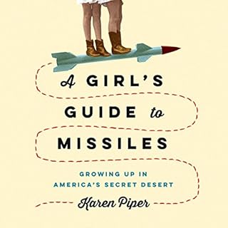 A Girl's Guide to Missiles Audiolibro Por Karen Piper arte de portada