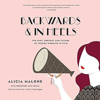 Backwards and in Heels Audiobook By Alicia Malone cover art