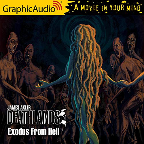 Exodus From Hell [Dramatized Adaptation] Audiolibro Por James Axler arte de portada